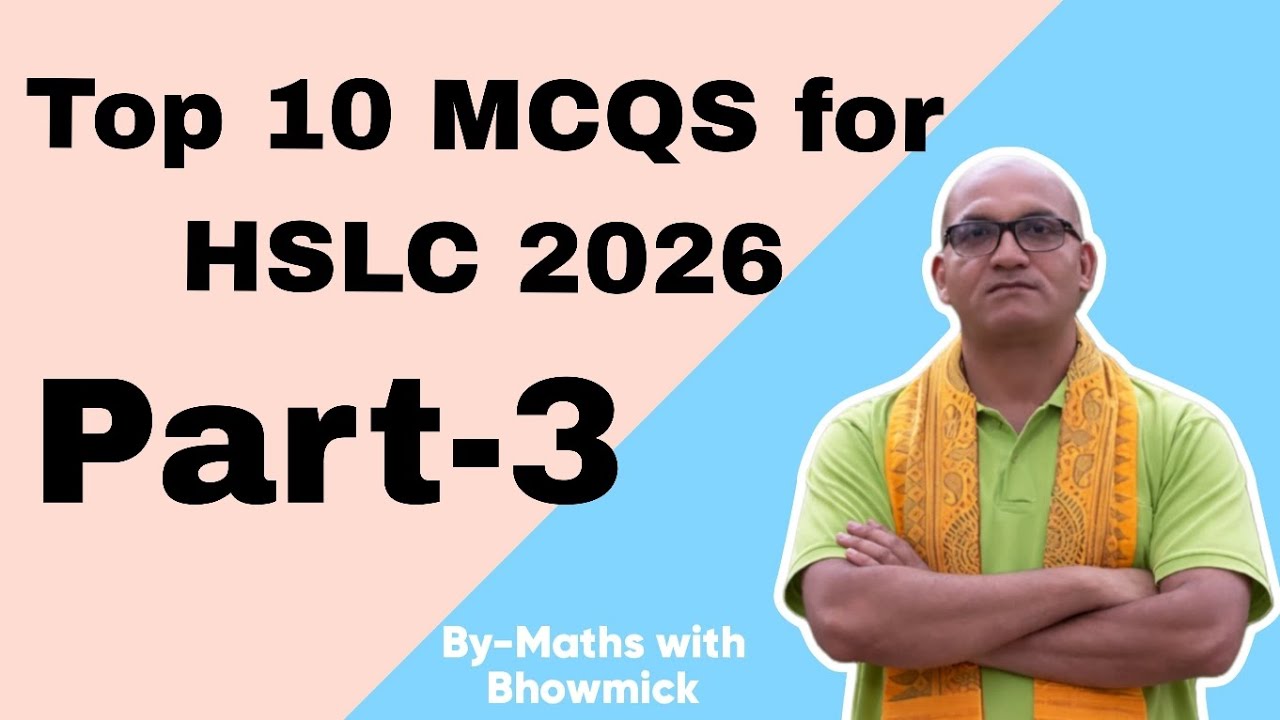 Top 10 Most Important MCQs for HSLC 2026