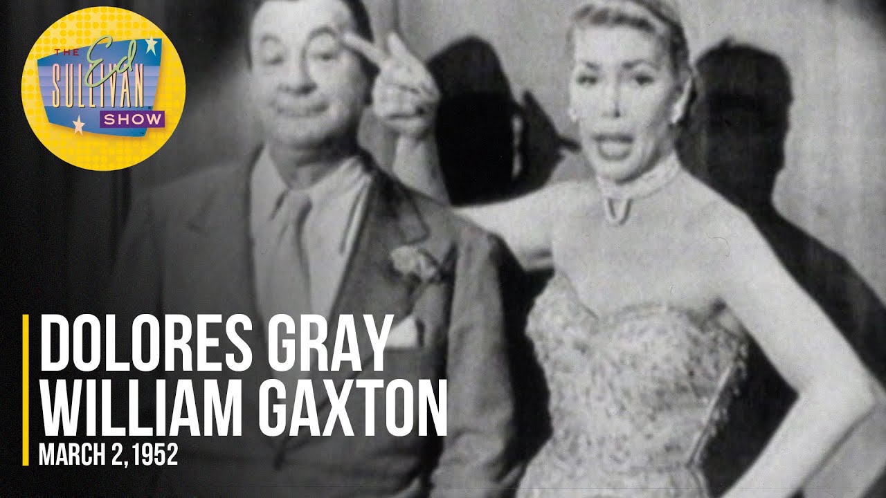 Dolores Gray & William Gaxton Featuring Ed Sullivan 