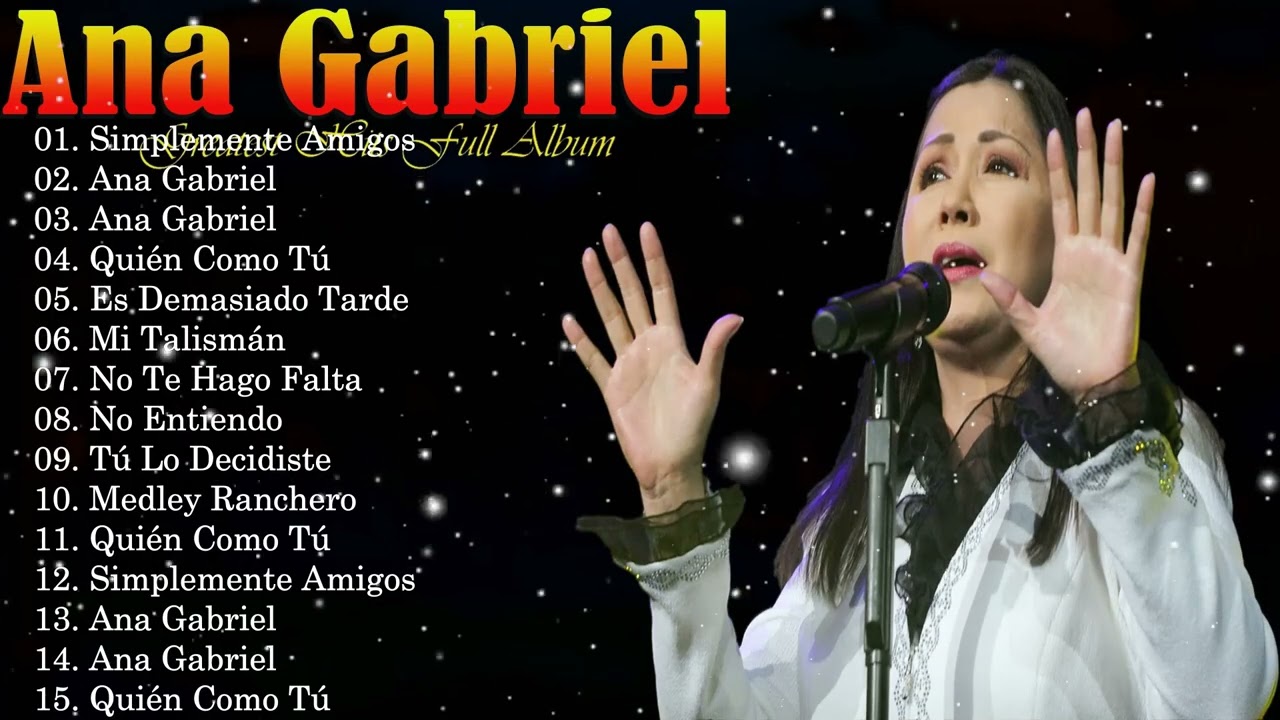 Top Éxitos 2026 Ana Gabriel 💖 Baladas Románticas Inolvidables