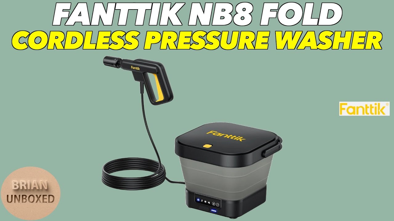 Fanttik NB8 Fold Cordless Pressure Washer - Review