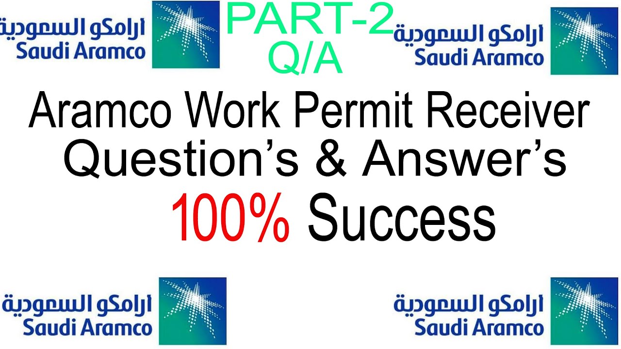 Aramco Work Permit Receiver Question's & Answers's Part#2 | Bilal EduInfo