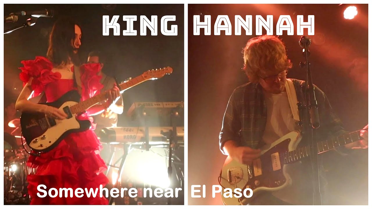KING HANNAH - Somewhere near El Paso - Live @ Paris / La Maroquinerie (09/2024)