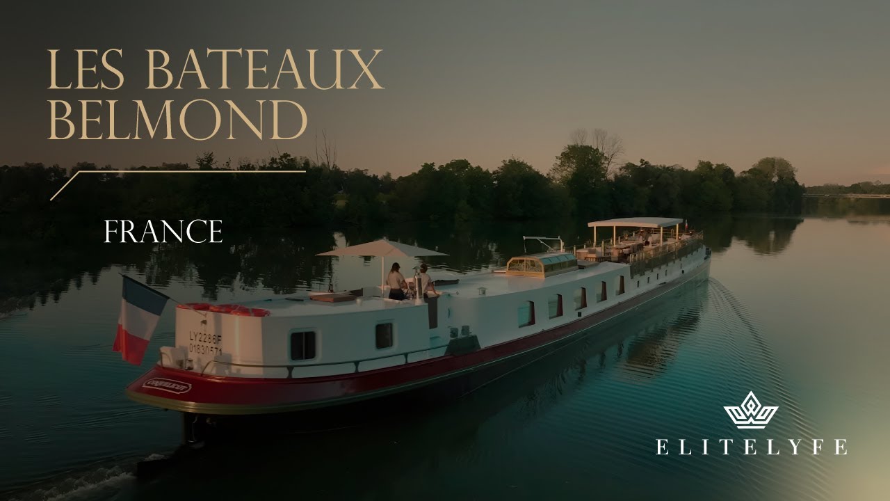 Discover the Ultimate French River Cruise with Belmond | EliteLyfe Luxury Travel 🚢