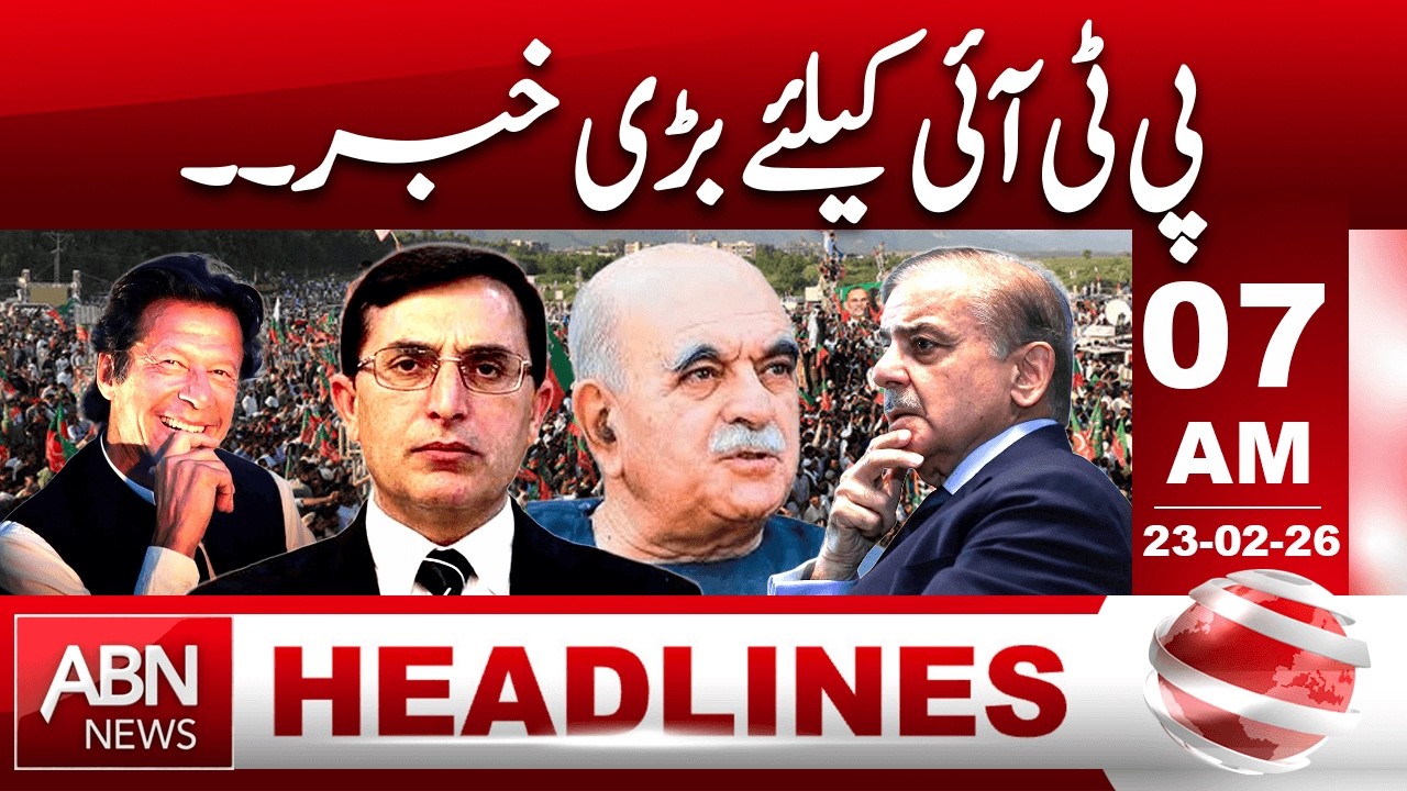 Big News for PTI – Major Political Development! HEADLINES 07:00 AM ABNNEWS