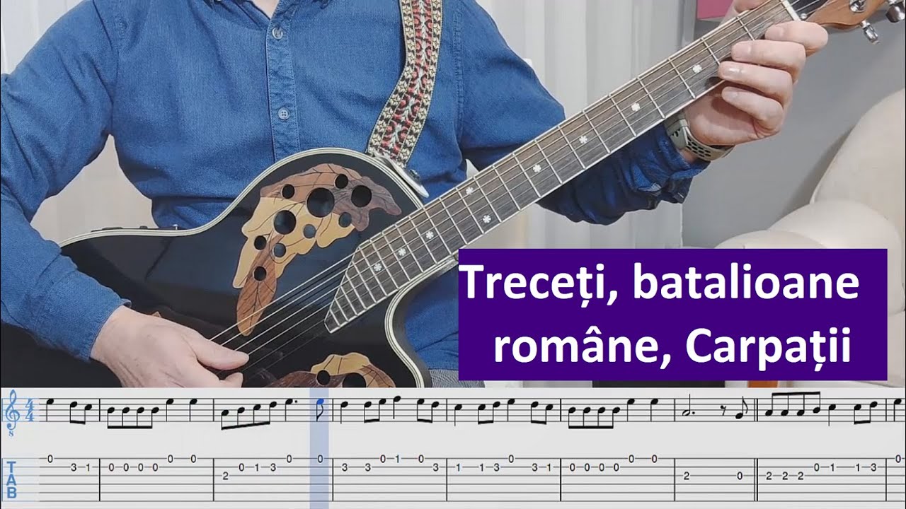 Lectii de chitara pentru incepatori | Treceti batalioane romane Carpatii + download TAB