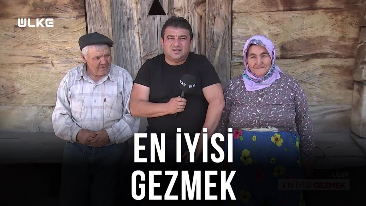 En İyisi Gezmek - Uşak | 5 Eylül 2021