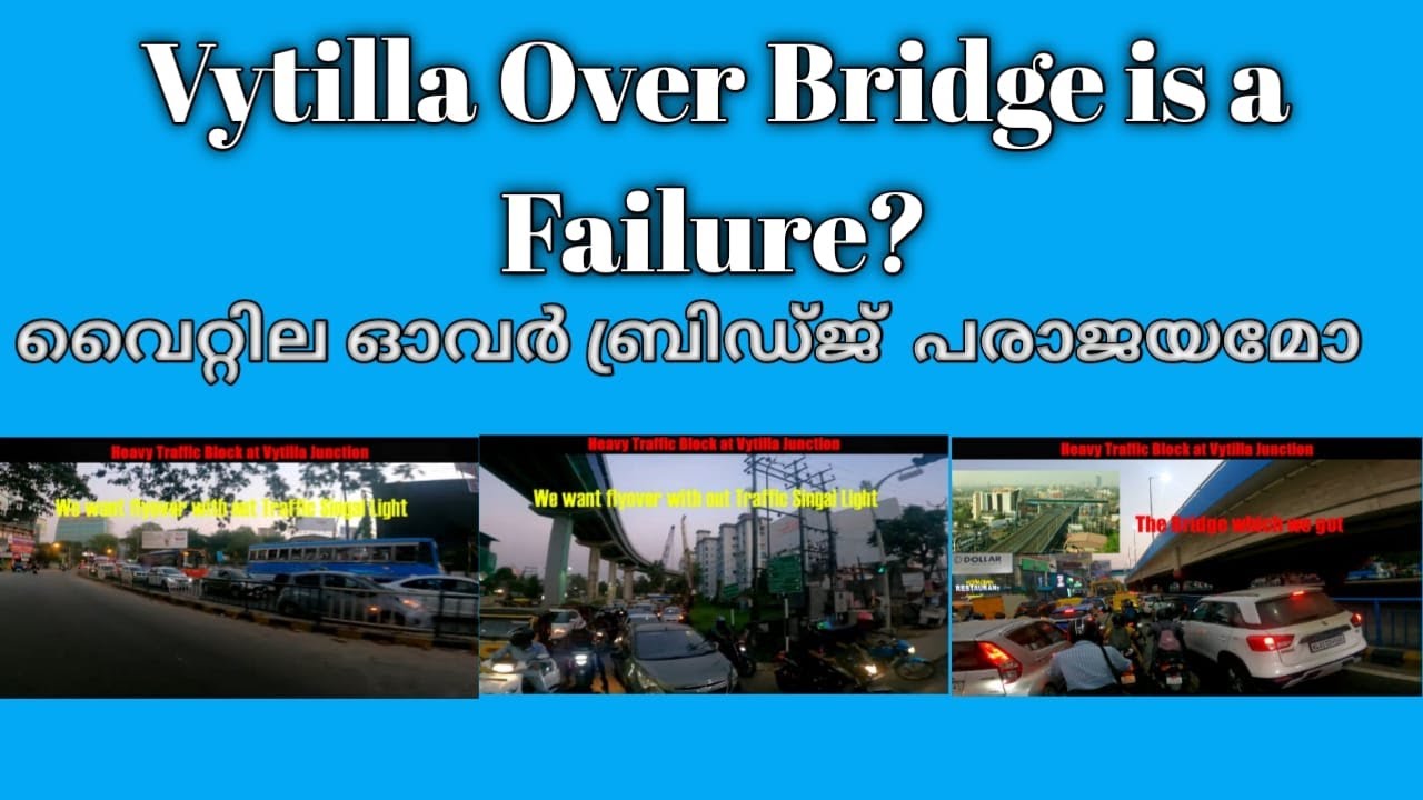 Vytilla Junction Traffic Block after Vytilla Bridge open