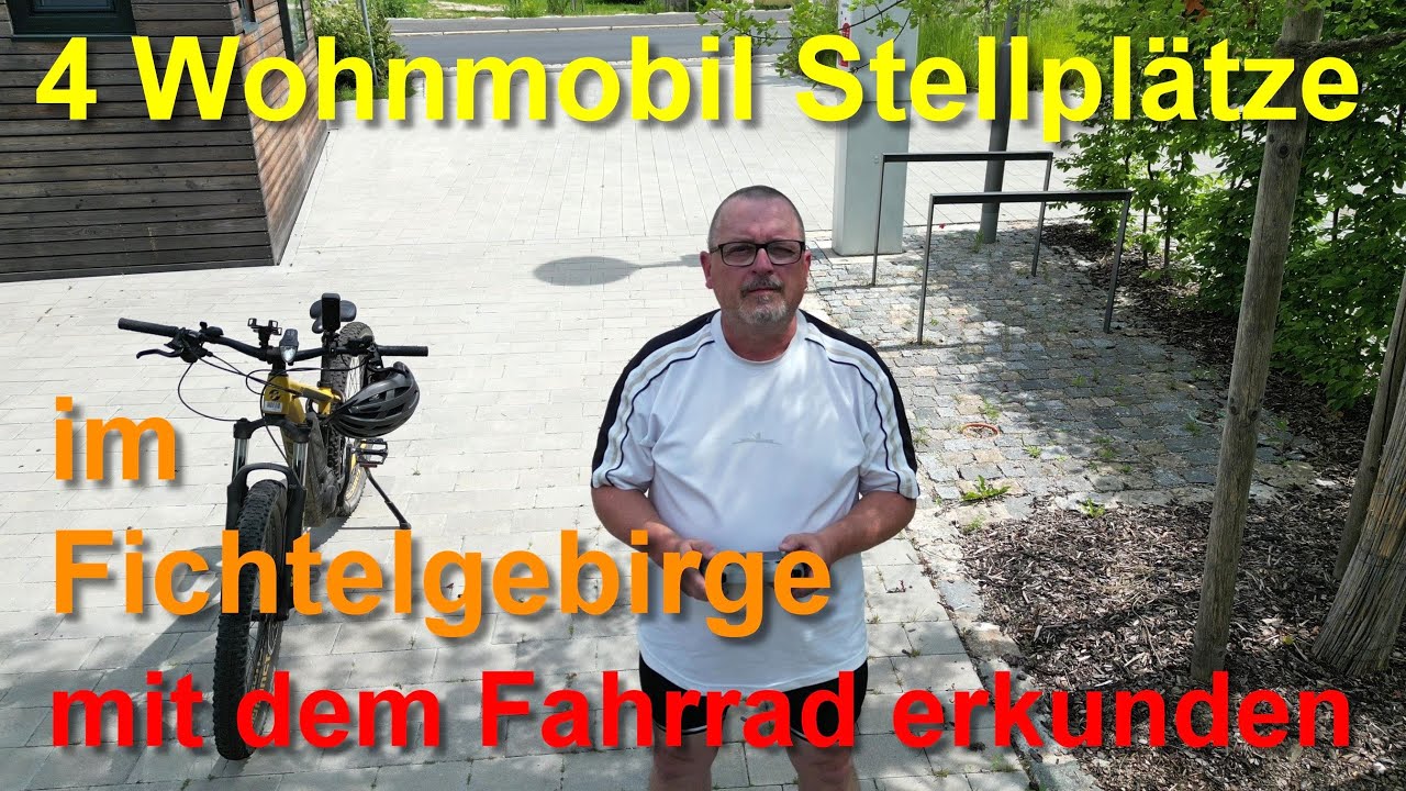 4 Wohnmobil Stellplätze im Fichtelgebirge mit dem Fahrrad erkunden