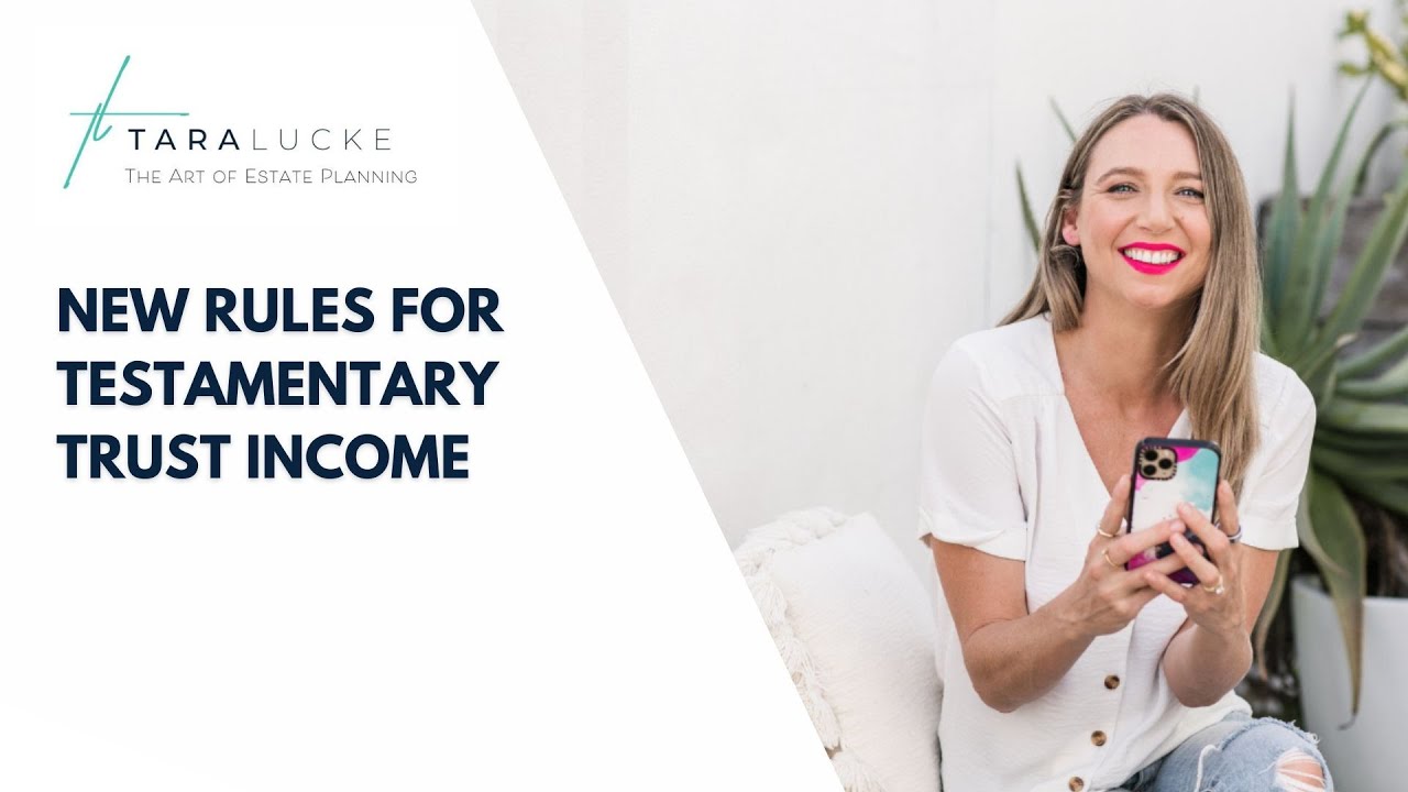 New rules for excepted trust income treatment for testamentary trusts | The Art of Estate Planning