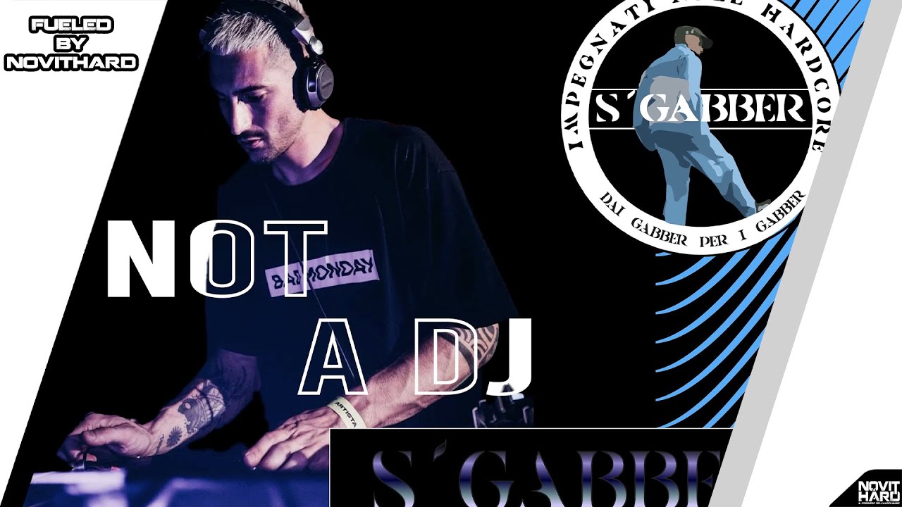 Not a DJ - Vinyl Set @ S'Gabber fueled by NovitHard (9.02.2024)