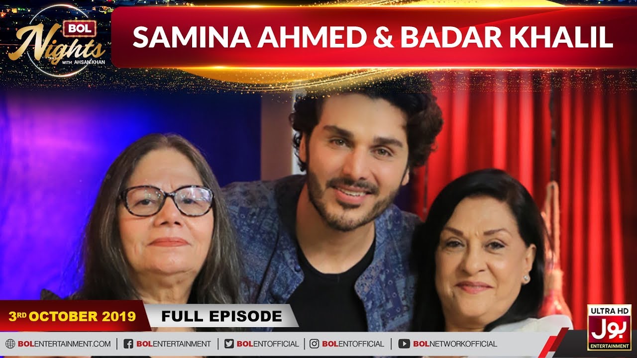 BOL Nights with Ahsan Khan | Samina Ahmed  | Badar Khalil  | 3rd October 2019| BOL Entertainment