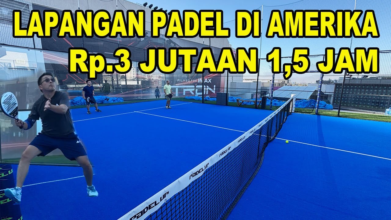 Lapangan Padel Mewah Di Amerika Harga Rp.3 Jutaan