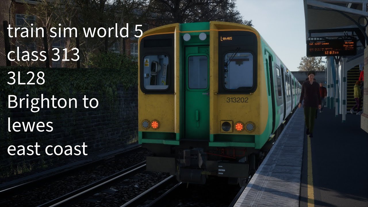 train sim world 5 | 2L28 | class 313 | Brighton to Lewes | east coast