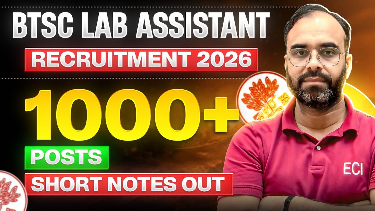 BTSC LAB ASSISTENT 2026 | SHORT NOTICE OUT🔥 | BUMPER VACANCY #btsc #electrical #civilengineering