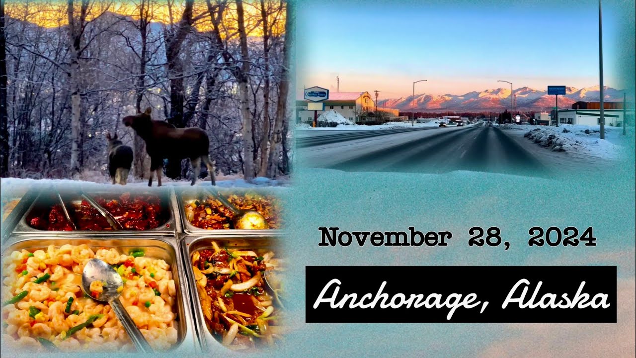 Anchorage, Alaska (11-28-24) Drive. Chinese Buffet. Cold Winter Day 12F
