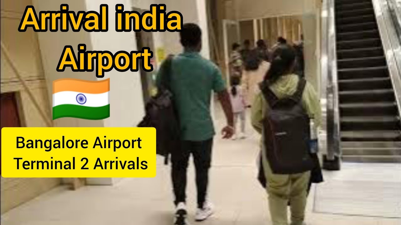 Arriving Bangalore international airport | Bangalore international airport T2 Arrival |Arrival india