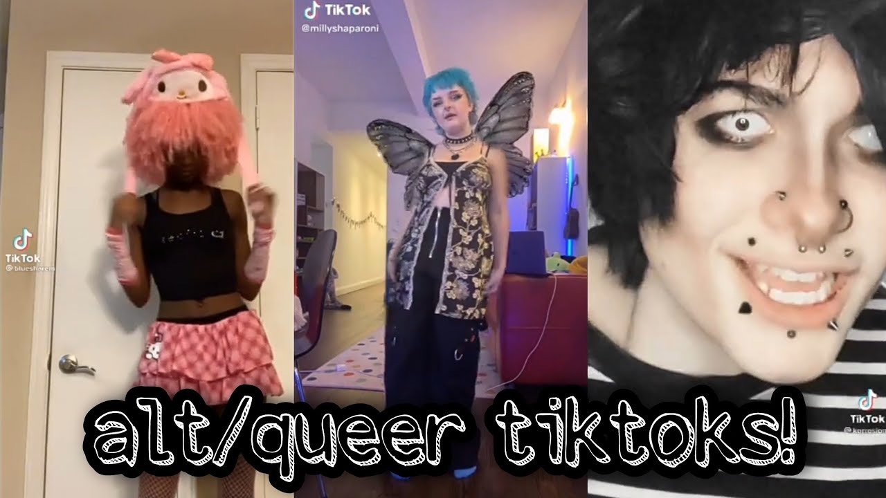 alt/queer tiktoks!