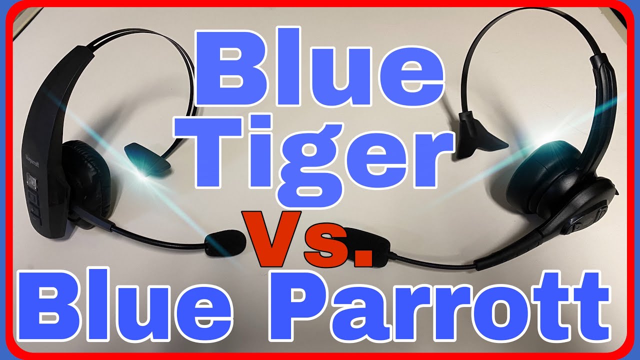BlueParrott Vs. Blue Tiger!! Battle of the Trucker Headsets