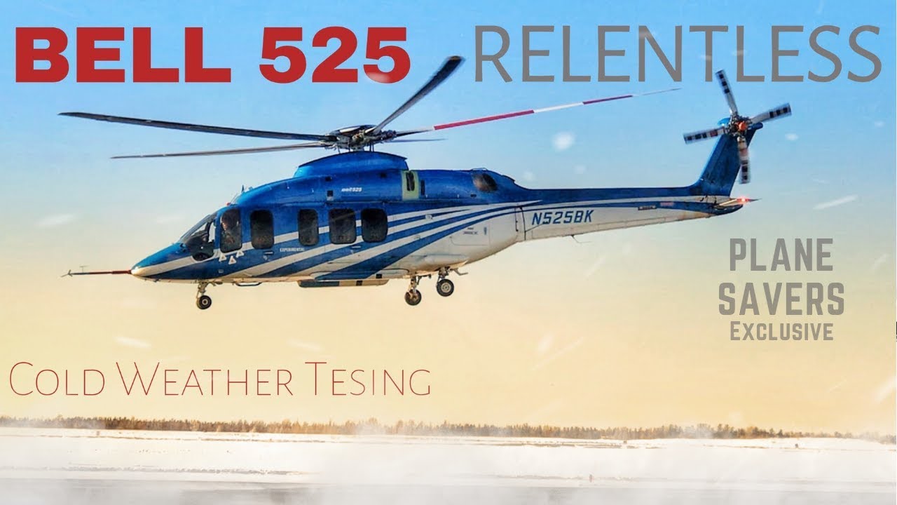 ЭКСКЛЮЗИВНЫЙ ДОСТУП! Испытания BELL 525 RELENTLESS в условиях низких температур CYZF: Plane Saver...