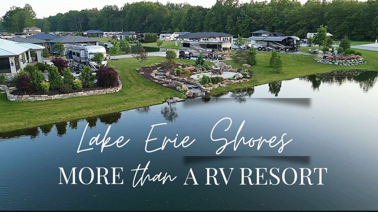 Lake Erie Shores more than Rv Resort - OHIO Luxury Motorcoach Resort