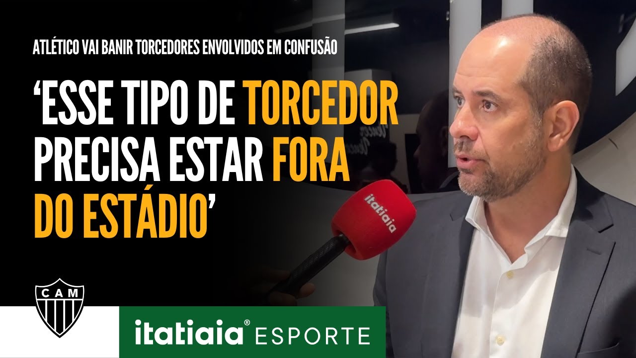 ATLÉTICO VAI INSTALAR VIDROS NA ARENA MRV PARA IMPEDIR CONTATO ENTRE TORCIDA E CAMPO, AFIRMA CEO