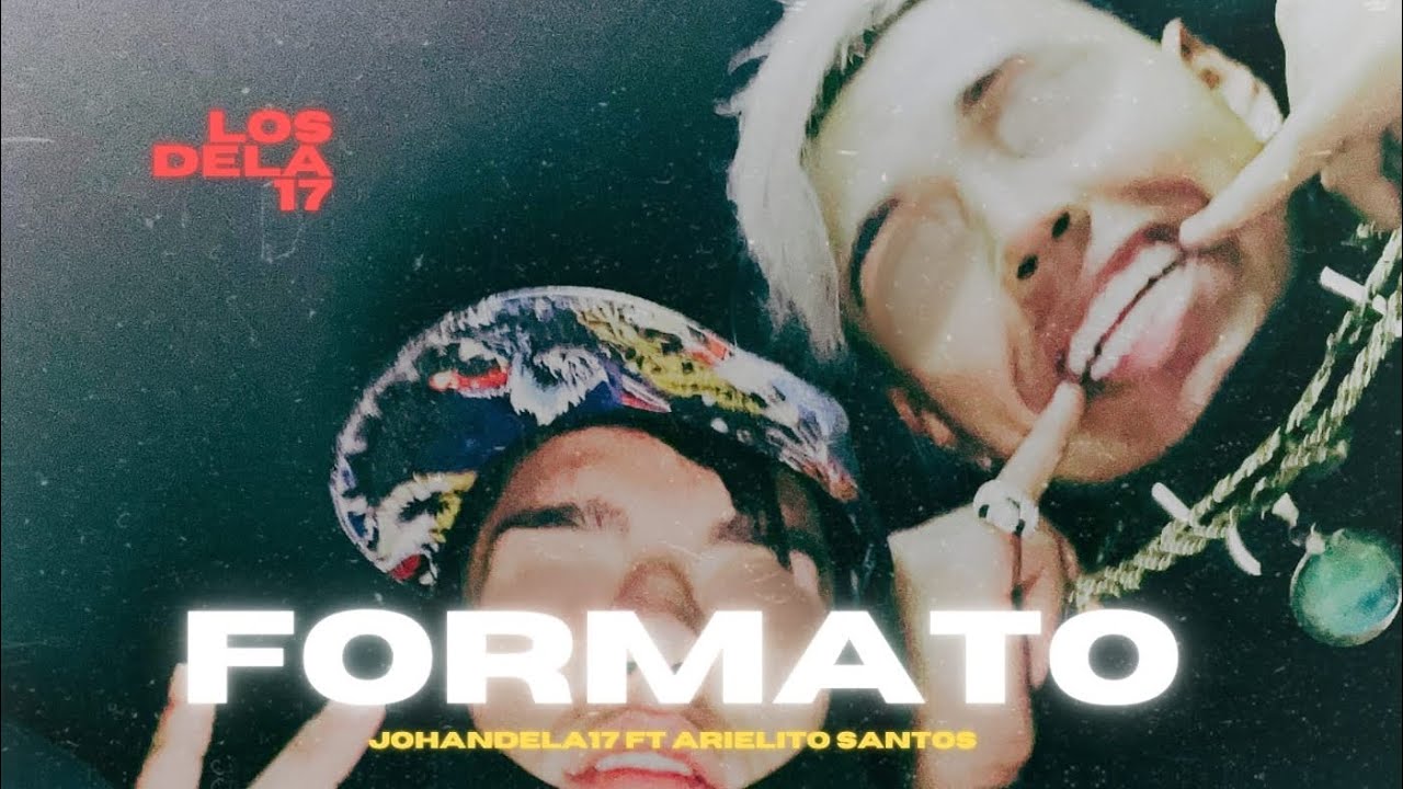 FORMATO - Johandela17 Ft Arielito Santos  ( prod MatNico ) 