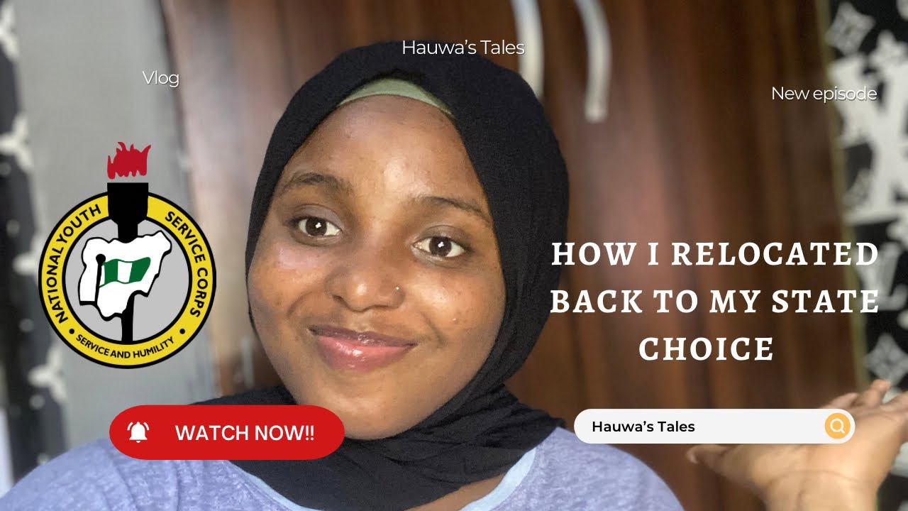 Do this to relocate back to your desired state at first trial | Tips for NYSC applicants 2023/2024