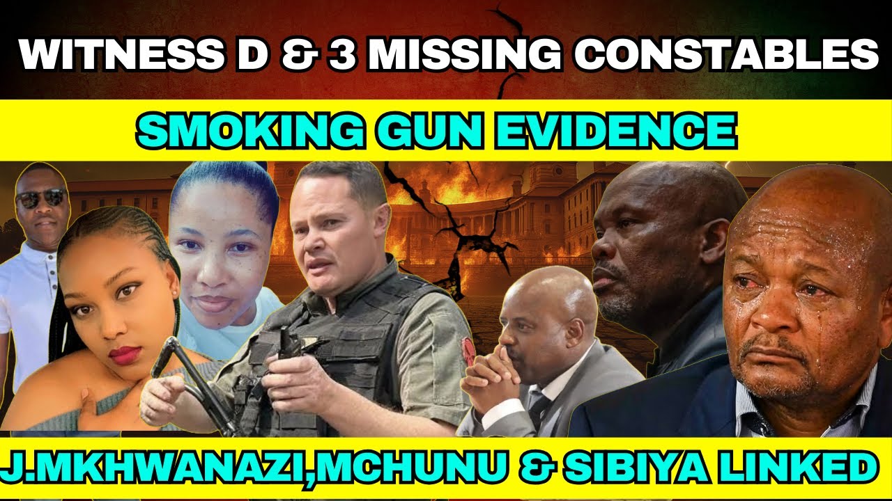 NEW TWIST: Witness D & 3 Missing Constables - Smoking Gun Evidence EXPOSES Sibiya & Mchunu