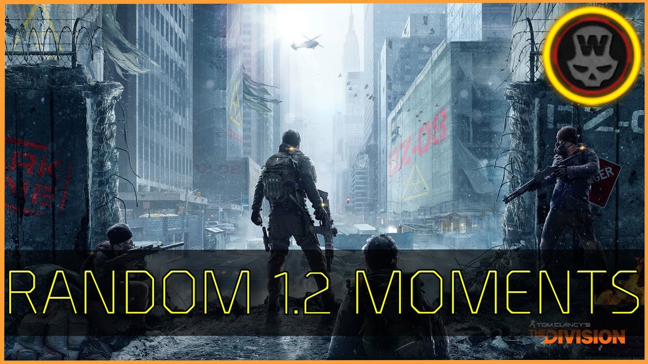 The Division - Random Moments in 1.2