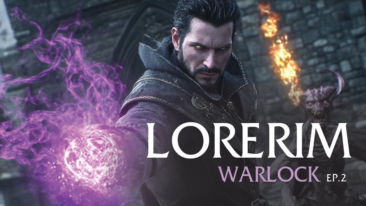 Lorerim 4.0 - Warlock is so BUSTED I Re-rolled