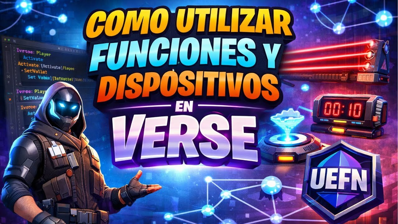 Como Utilizar Funciones y Dispositivos con codigo Verse UEFN [Fortnite Creativo 2.0]