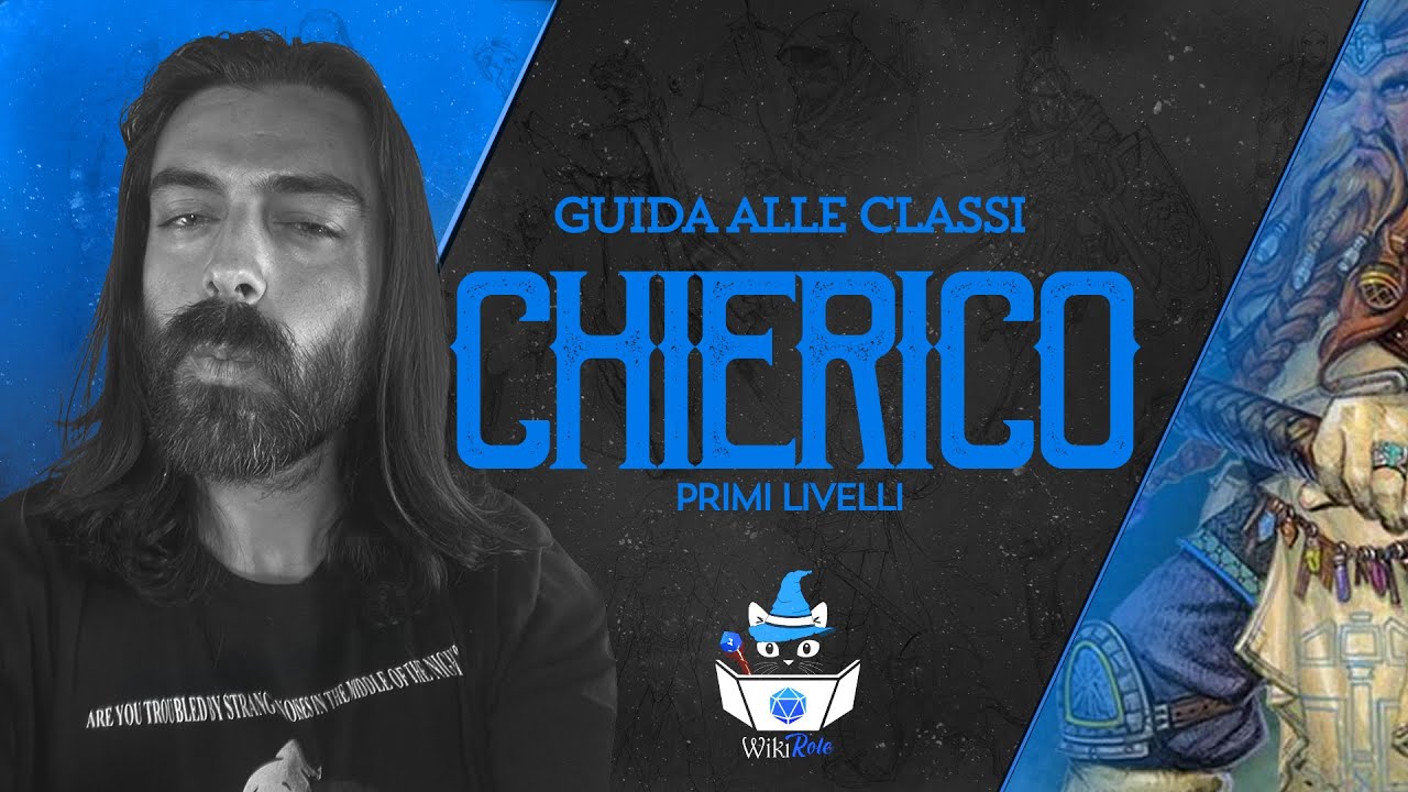 CHIERICO, PRIMI LIVELLI | Guida alle Classi (D&D 5e)