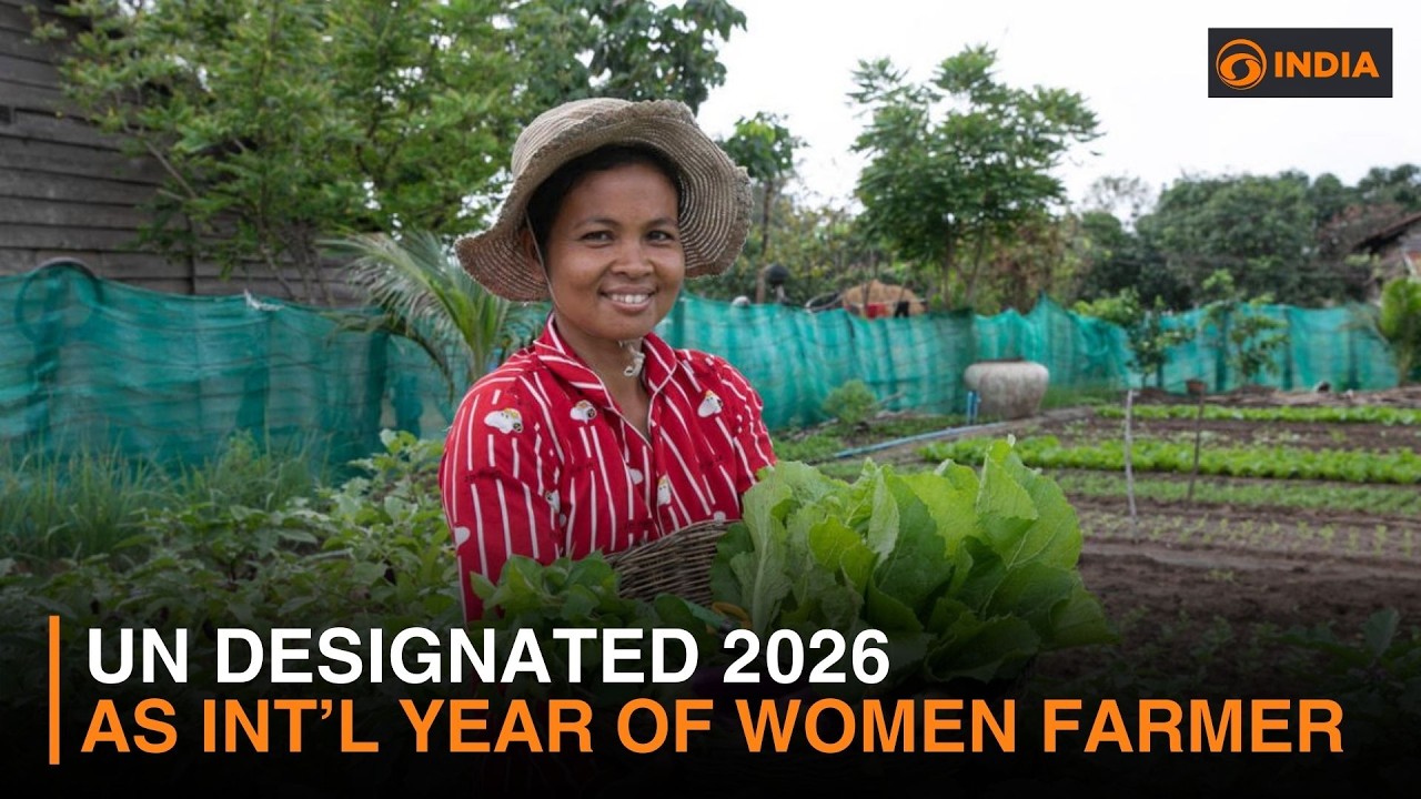 UN designated 2026 as International year of women farmer & more latest news | DD India Live