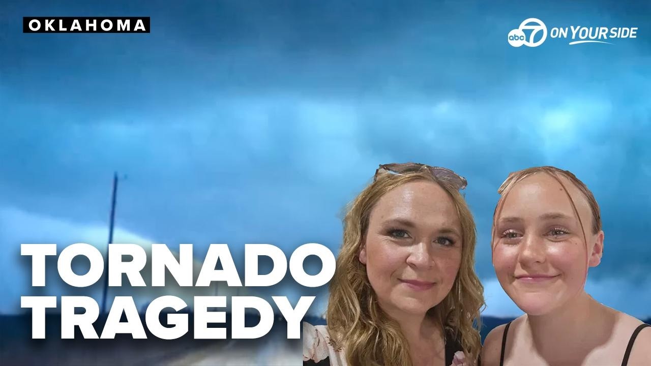 A mother and daughter's lives were taken by a late Oklahoma tornado
