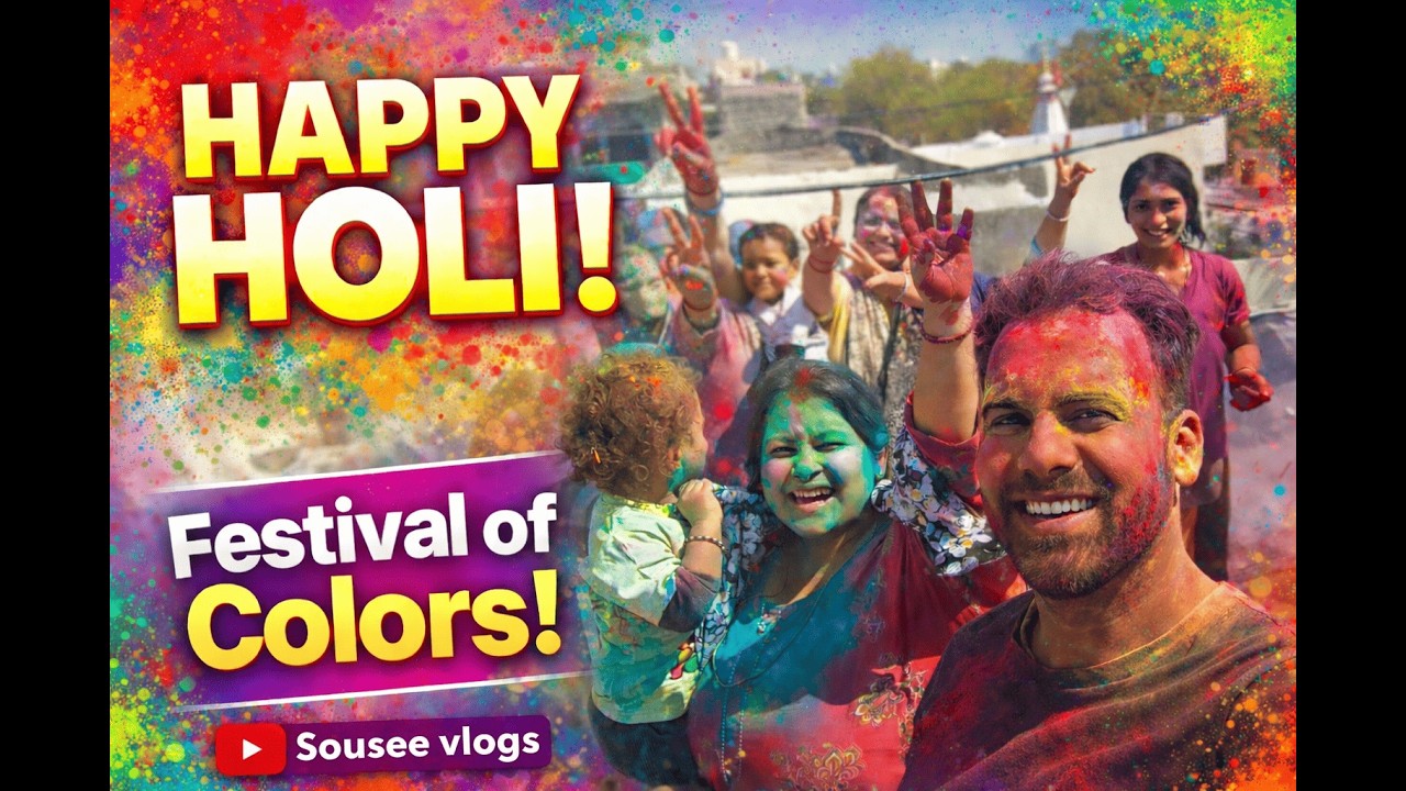 Holi Celebration with Family 2026 | Festival of Colors | Sousee Vlogs