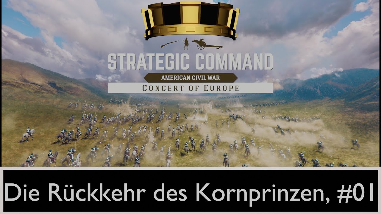 Die R&uuml;ckkehr des Kornprinzen, Deutsch-Deutscher Krieg 1866, Preu&szlig;en, Let's Play, Experte, #01