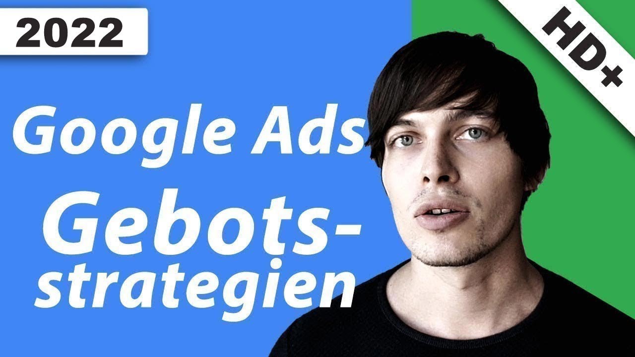 Google Ads Gebotsstrategien - Ein Überblick