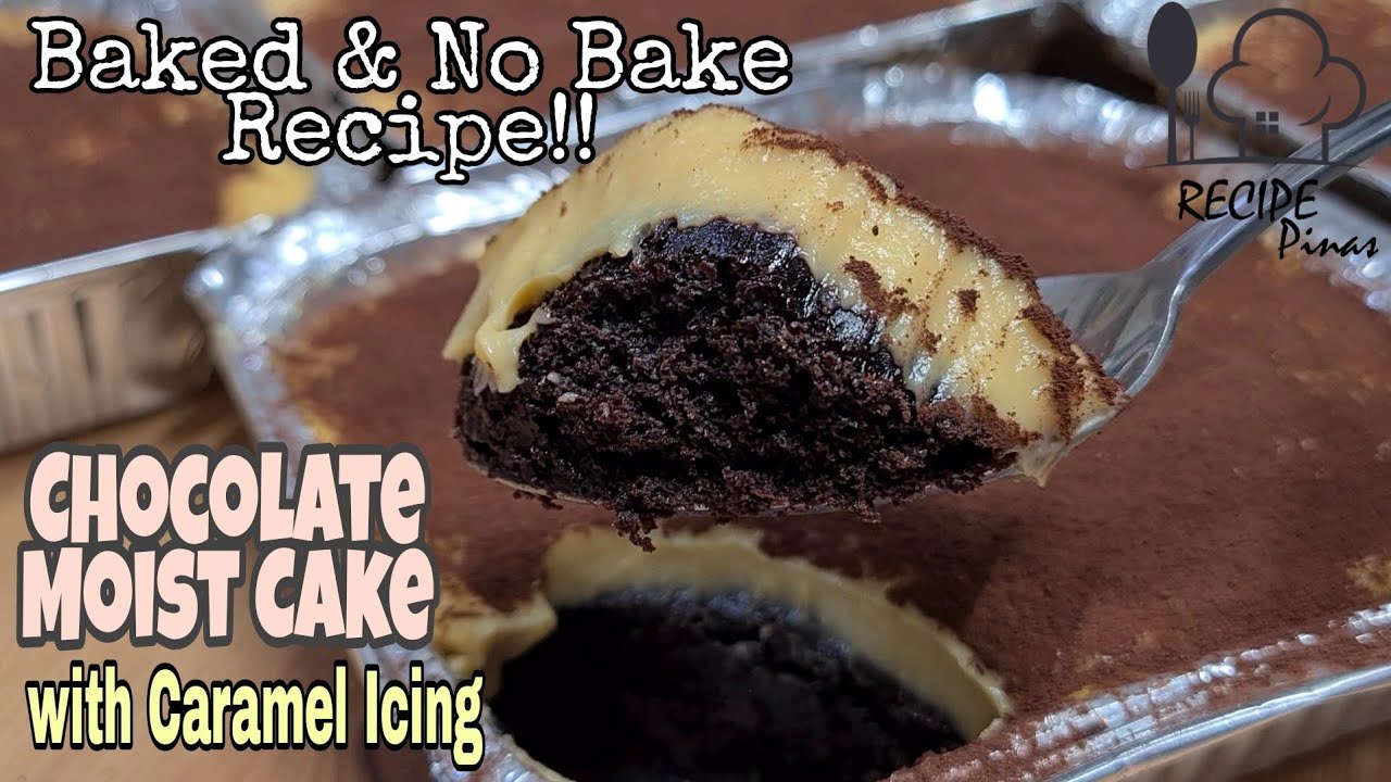 MOIST CHOCOLATE CAKE with Caramel Icing | BAKED & NO BAKE!! Recipe | Swak na Pambenta | Recipe Pinas