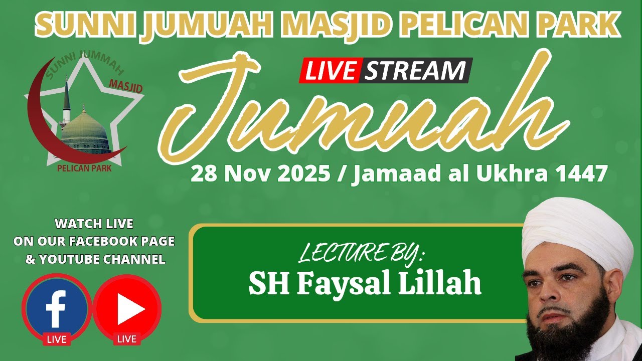 Jumuah Live 28 November 2025 | Lecture by Shaykh Faysal Lillah