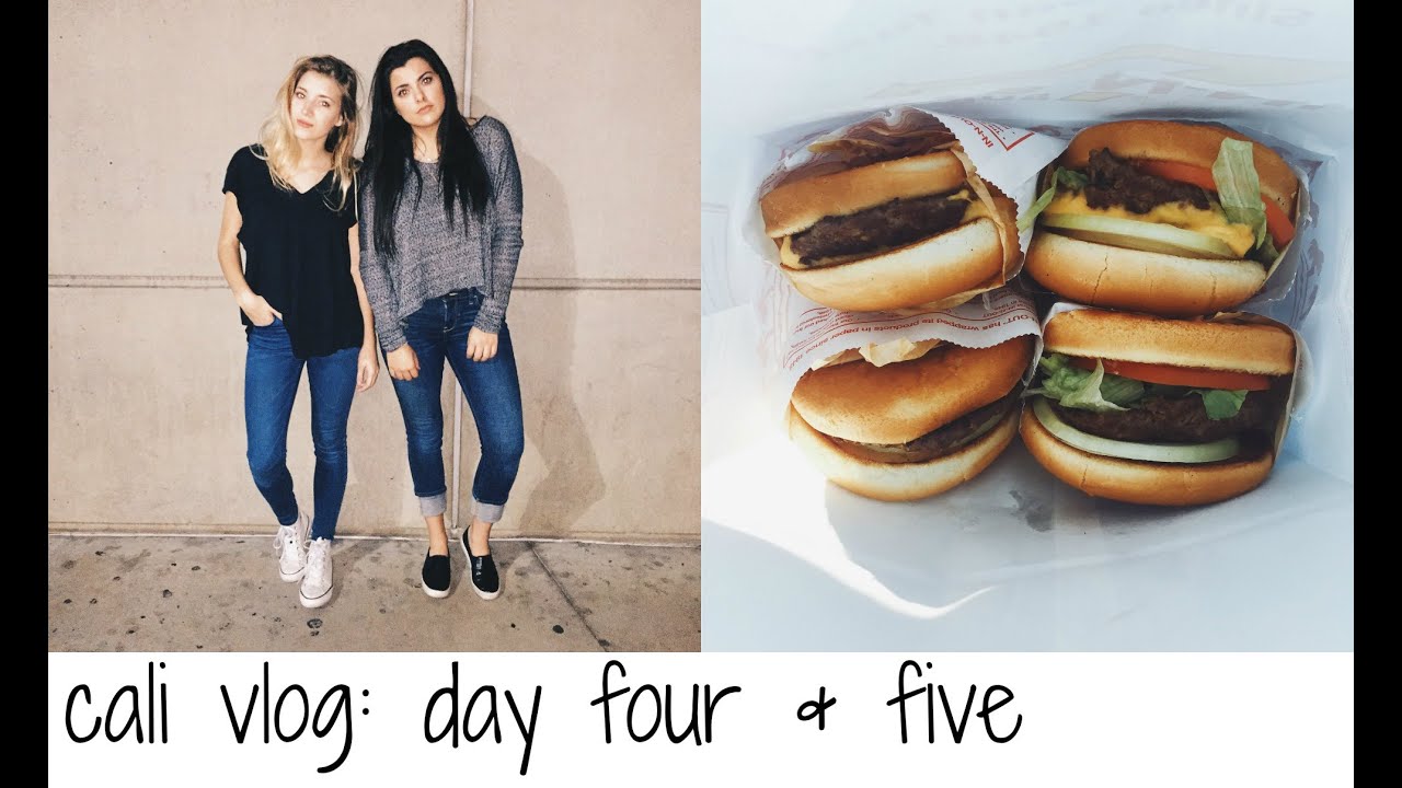 CALI VLOG: DAY FOUR & FIVE