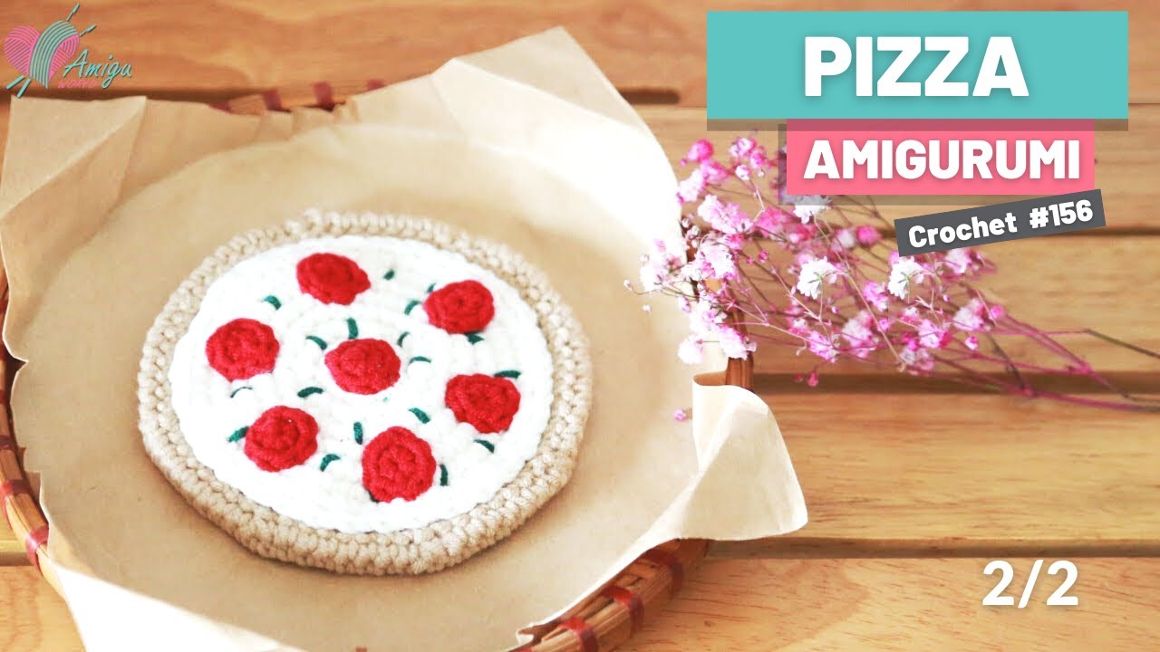 #156 | Crochet Pizza Amigurumi (2/2) | How to Crochet Cake amigurumi | Free Pattern | AmiguWorld