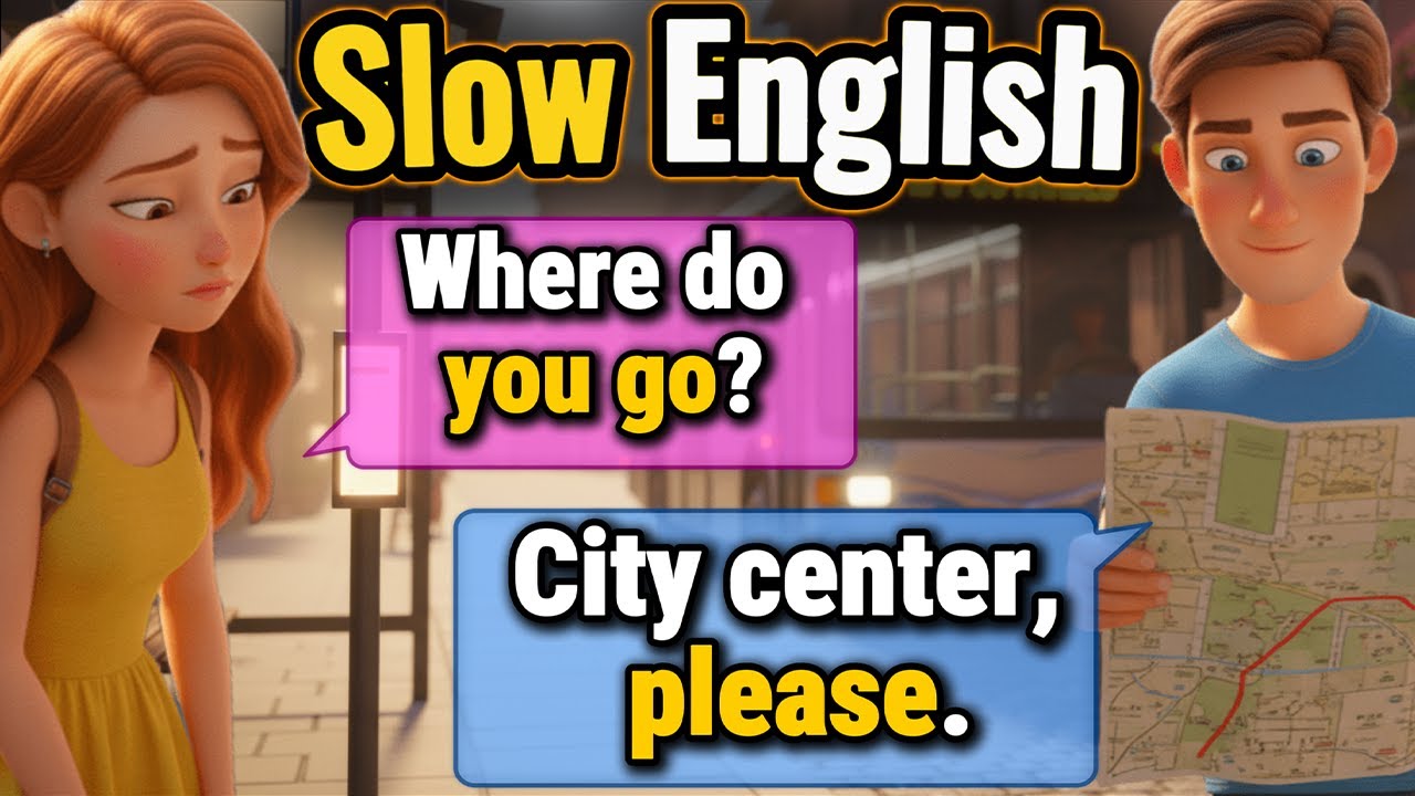 Easy English Listening & Slow Conversation – Lost in Town Story  English  to Improve Listening