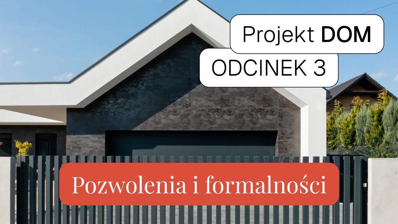 🏠 Projekt Dom #3 | Absurdy budowlane: pozwolenia, dokumenty i urzędy | Jak załatwić formalności?