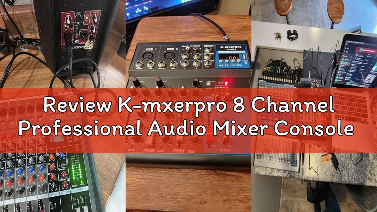 Review K-mxerpro 8 Channel Professional Audio Mixer Console Sound Board with 48V Phantom Power,USB A