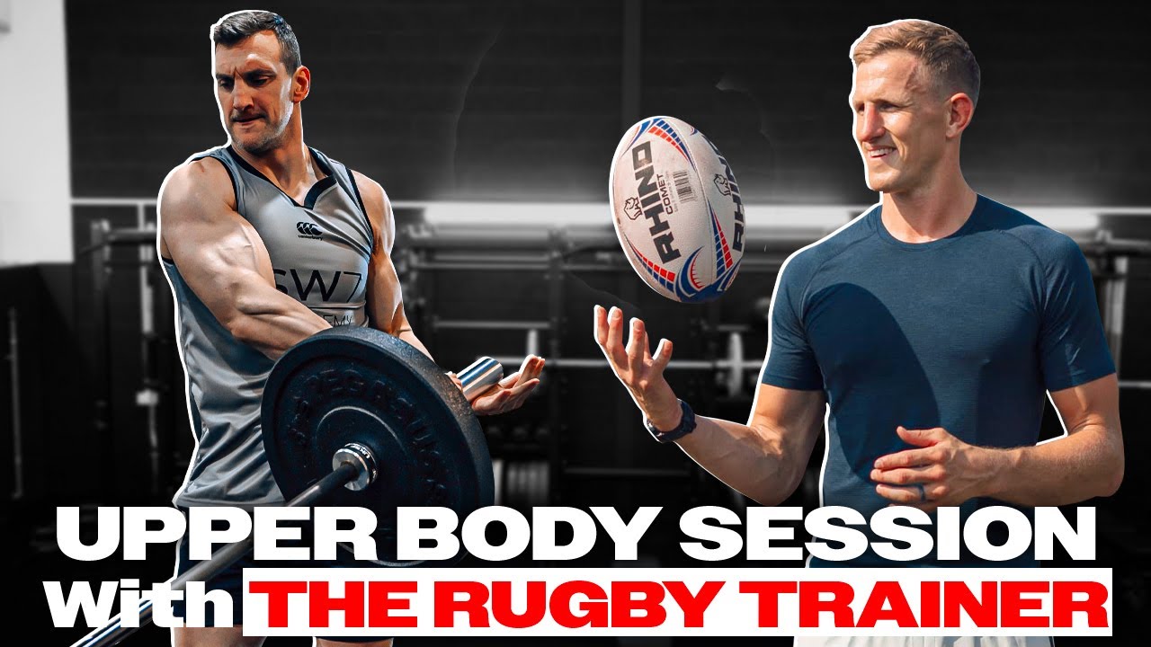 Rugby Upper Body Session With The Rugby Trainer!