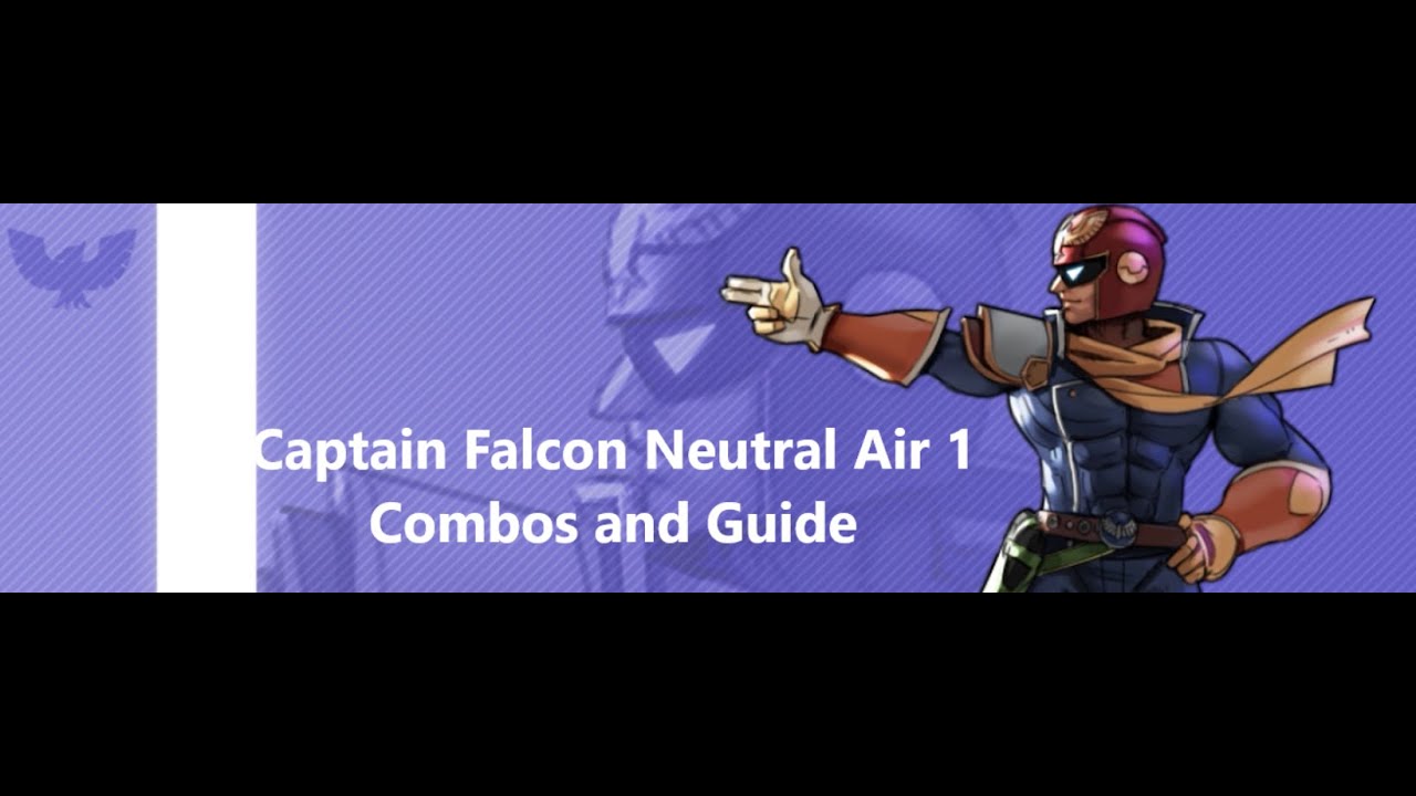In Depth Guide for Captain Falcon's Nair 1