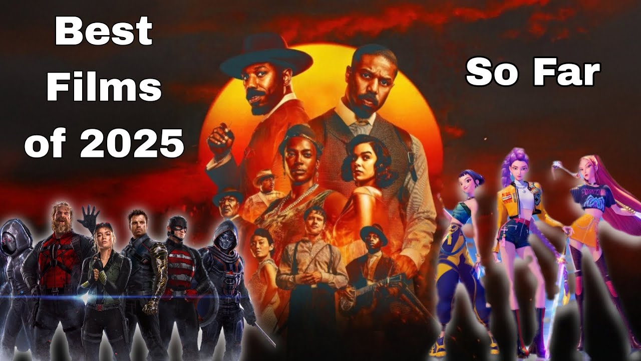 Best Films of 2025 (So Far)
