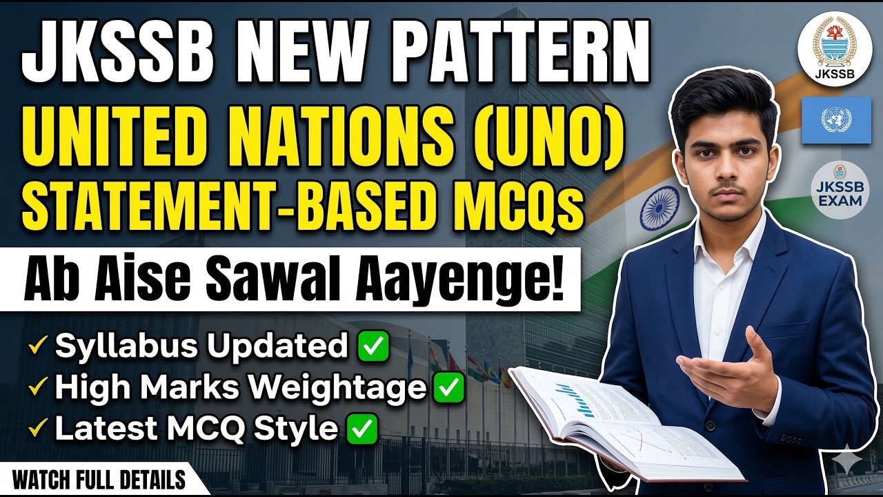 JKSSB New Pattern: United Nations (UNO) Statement-Based MCQs | Ab Aise Sawal Aayenge!