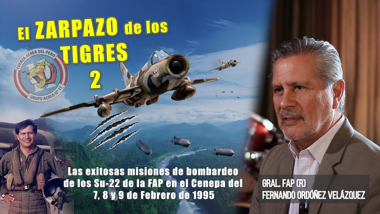 El Zarpazo de los Tigres Cap. 2: Misiones de bombardeo en el Cenepa