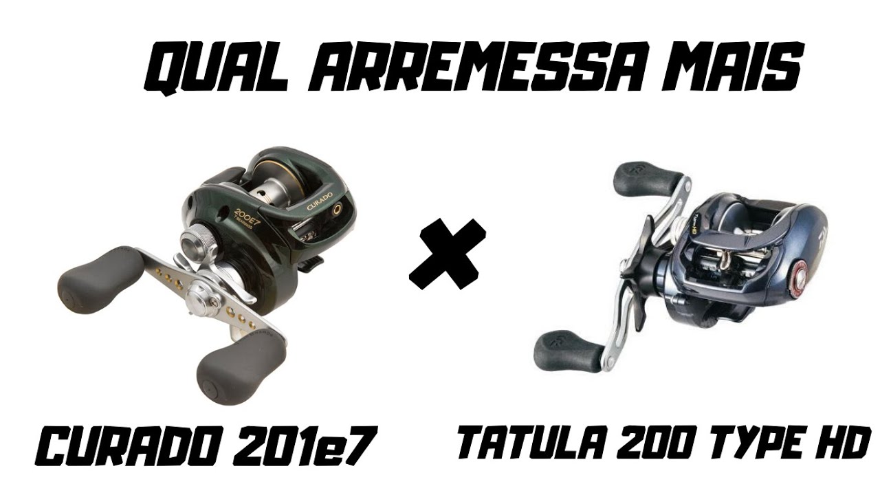 CURADO 201E7 X TATULA 200 TYPE HD - Teste de arremesso ! - Hiago Costa S.F
